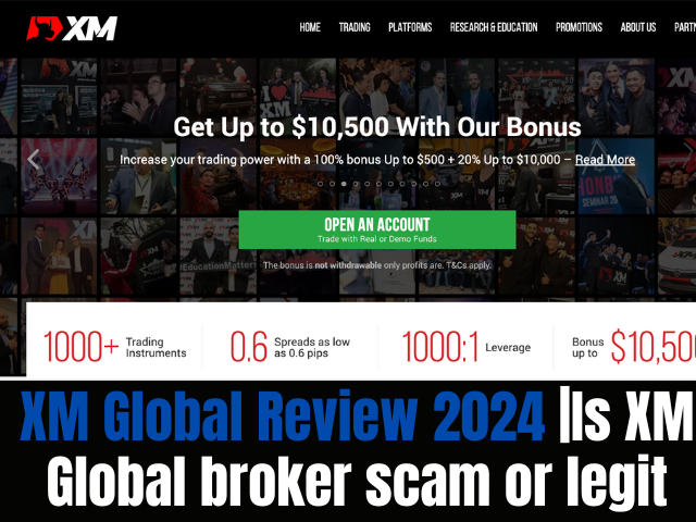 XM Global Review 2024 |Is XM Global broker scam or legit (Honest Review)