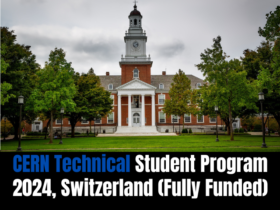 CERN Technical Student Program 2024, Switzerland (Fully Funded)