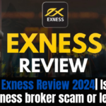 Exness Review 2024| Is Exness broker scam or legit