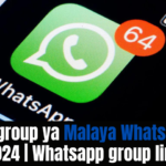 Magroup ya Malaya WhatsApp 2024 | Whatsapp group link