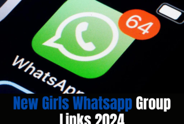 New Girls Whatsapp Group Links 2024