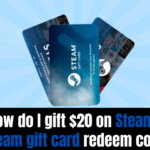 How do I gift $20 on Steam? Steam gift card redeem code