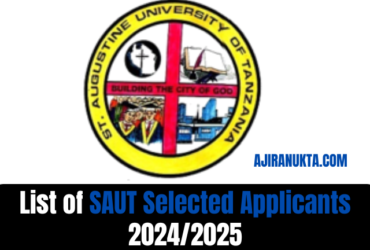 List of SAUT Selected Applicants 2024/2025| Majina ya waliochaguliwa SAUT