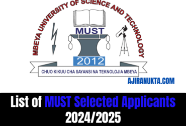 List of MUST Selected Applicants 2024/2025| Majina ya waliochaguliwa MUST